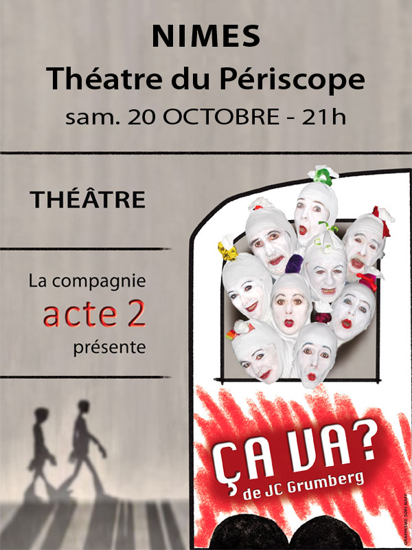 Cie Acte II - Ca va ? - Nîmes (30) octobre 2012